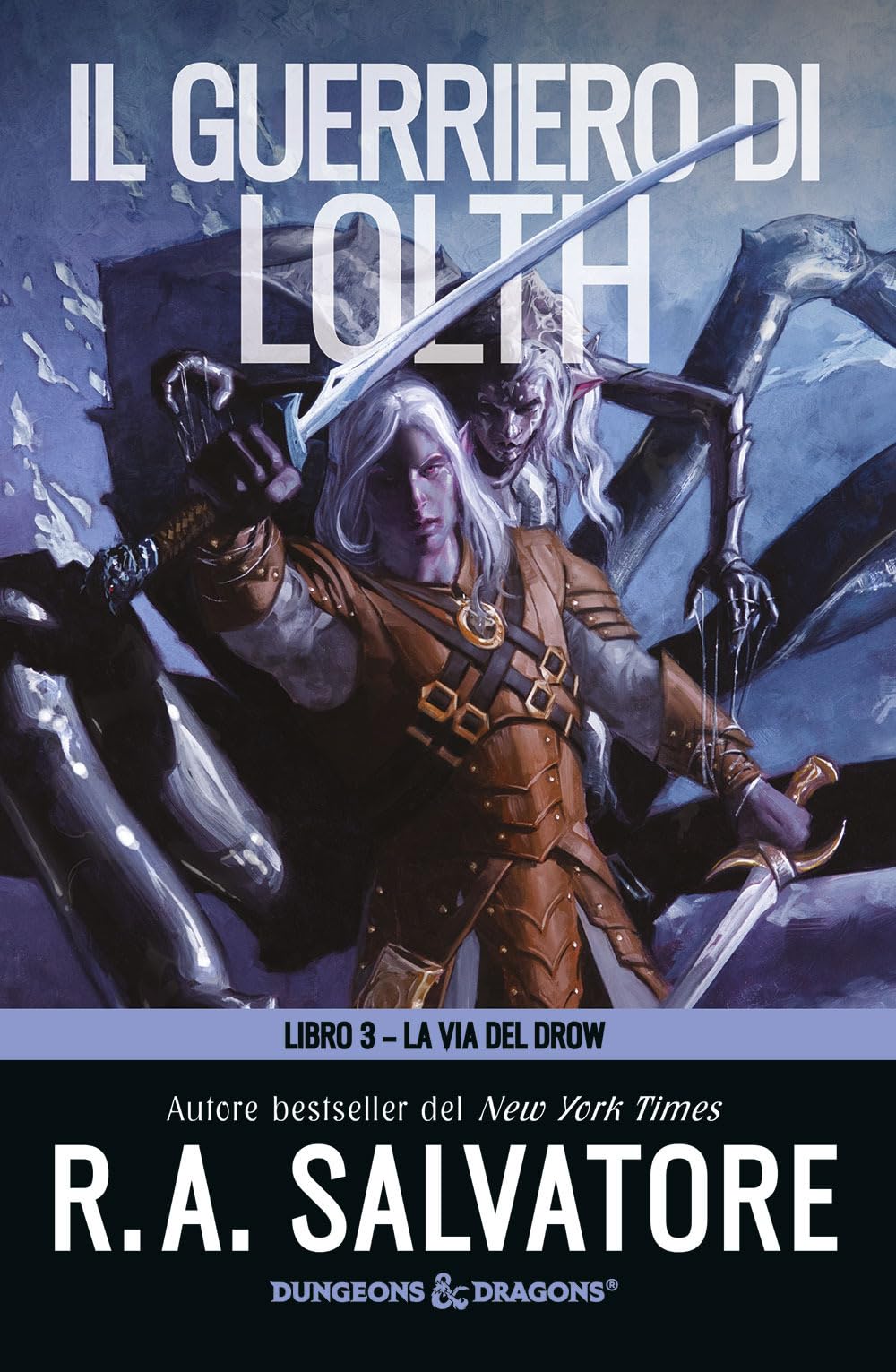 Il guerriero di Lolth. Trappola di ghiaccio. La via del Drow (Vol. 3) book