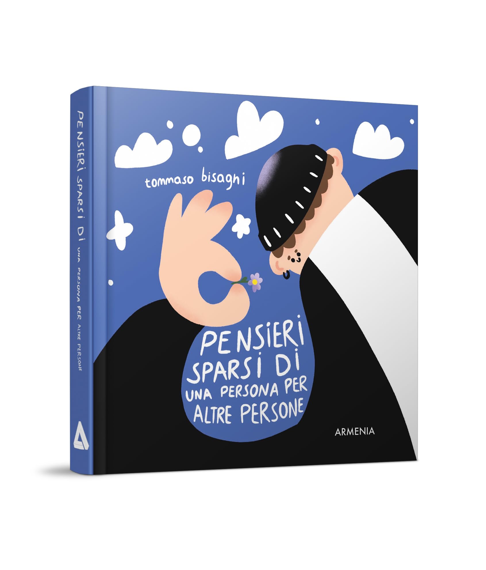 Pensieri sparsi di una persona per altre persone book