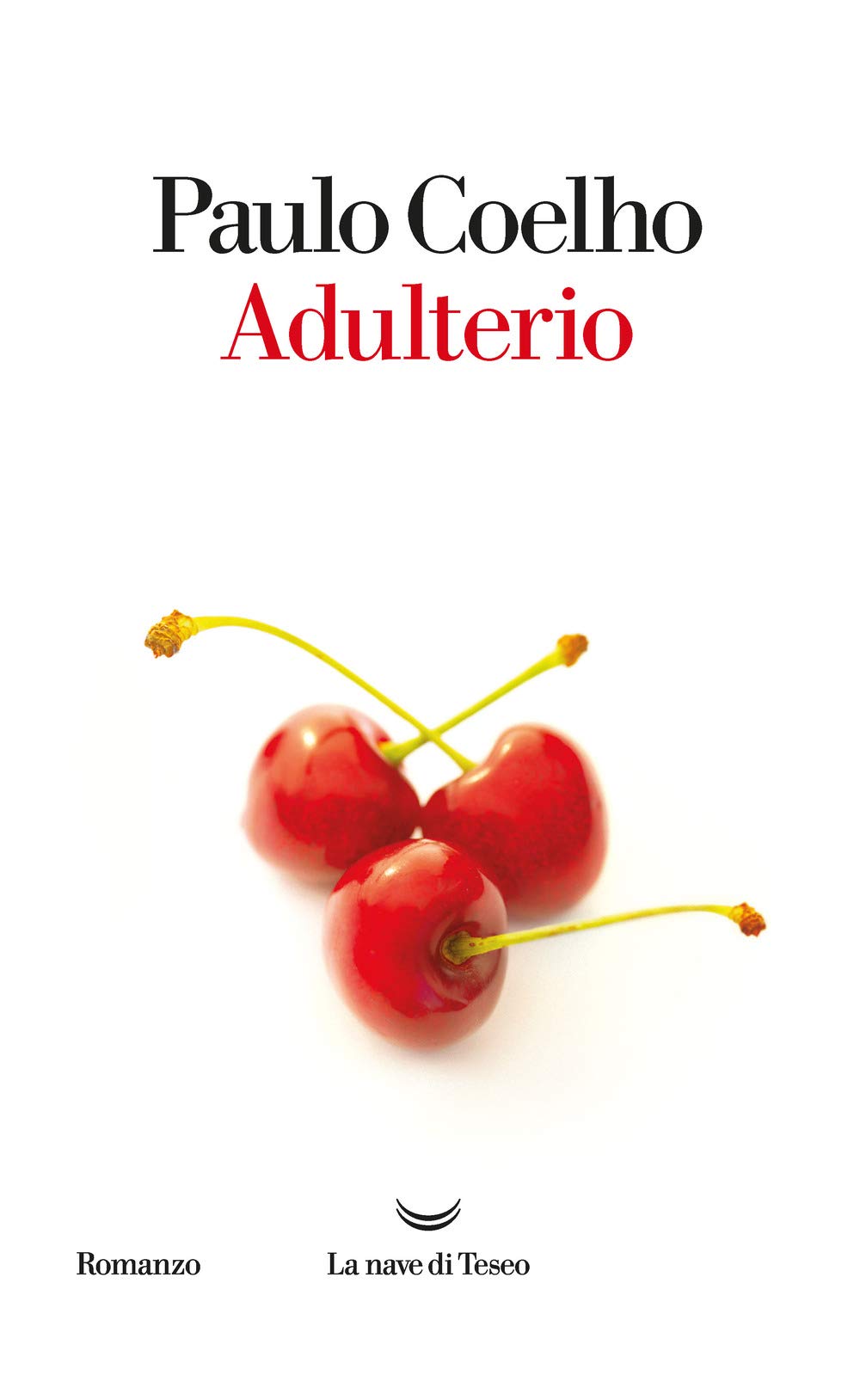Adulterio (I libri di Paulo Coelho) Contemporary literature