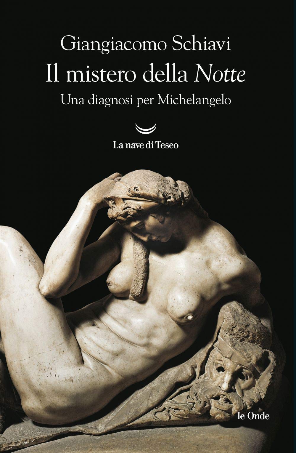 Il mistero della «Notte». Una diagnosi per Michelangelo (Le onde) Medicine