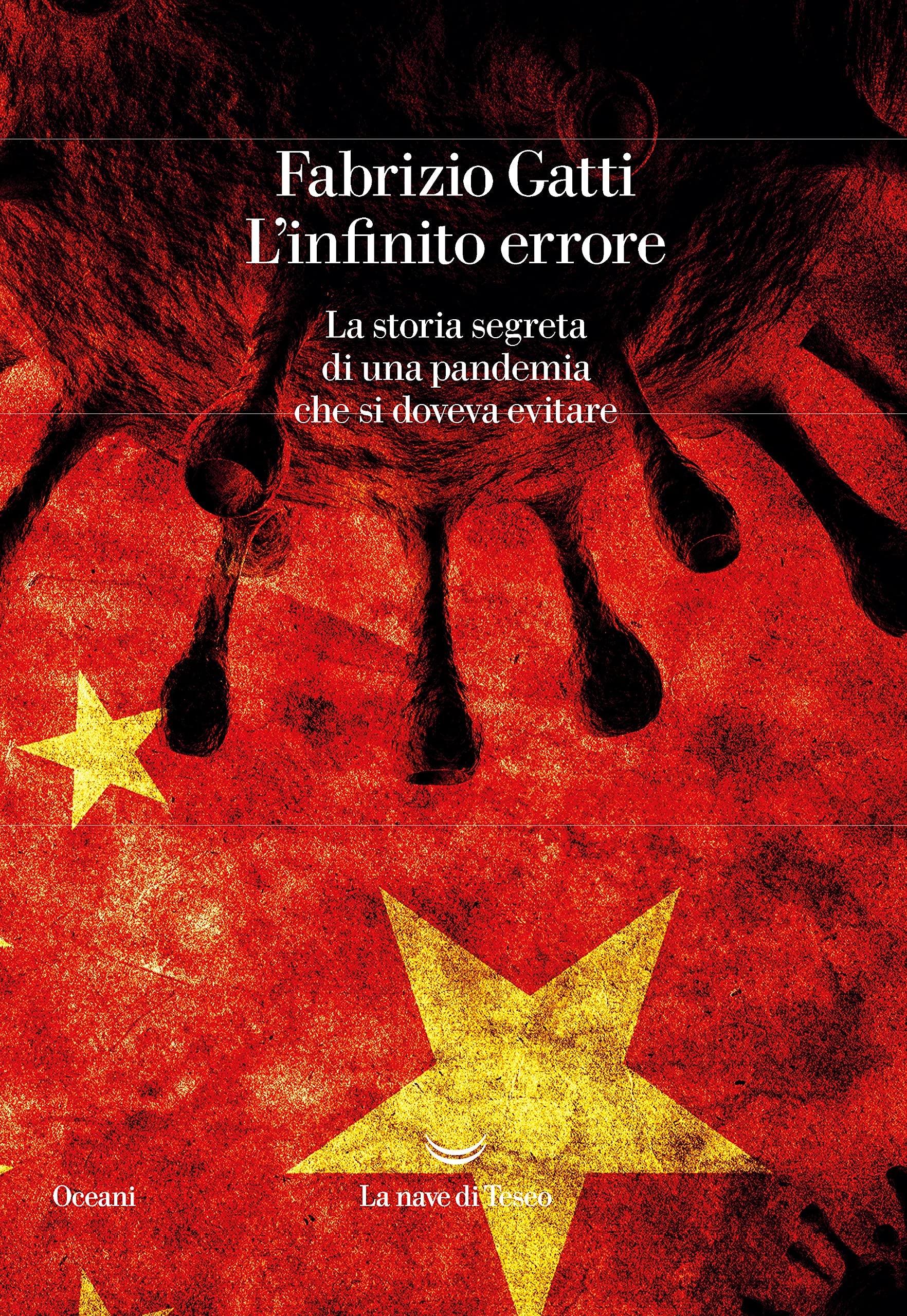 L' infinito errore. La storia segreta di una pandemia che si doveva evitare Medicine
