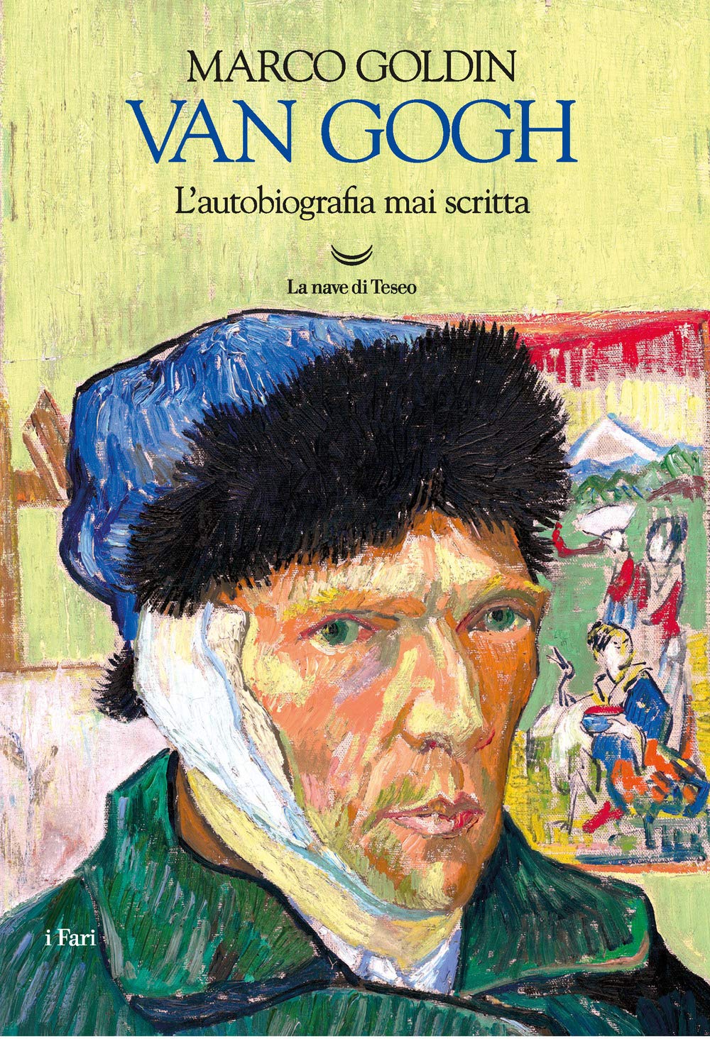 Van Gogh. L'autobiografia mai scritta Essays & Short Stories