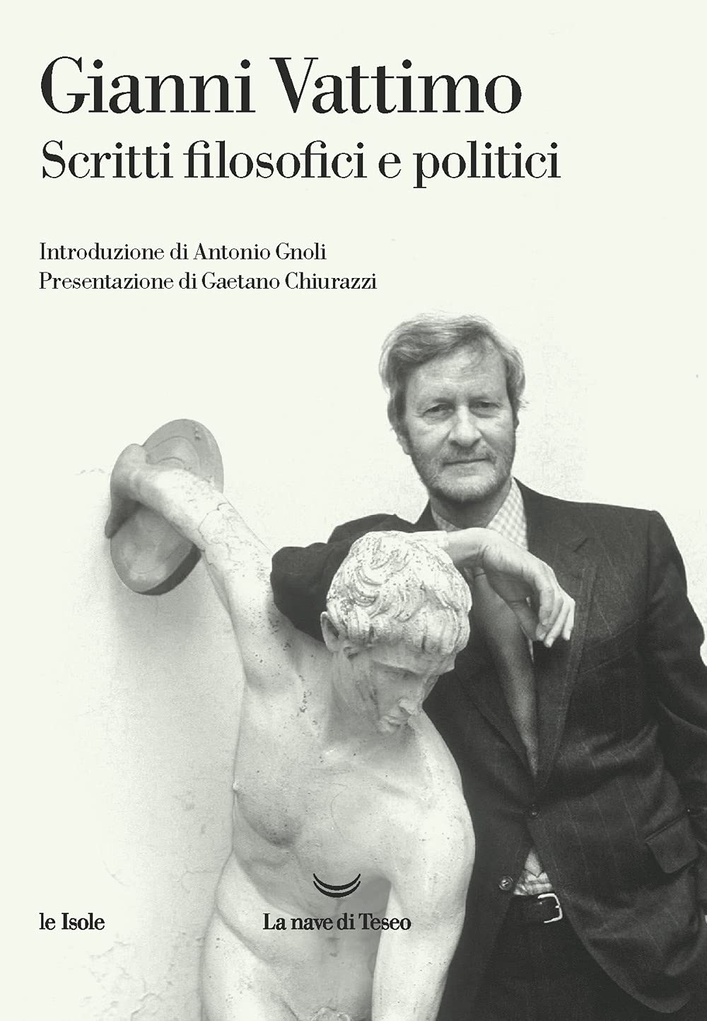 Scritti filosofici e politici (Le isole) Philosophy