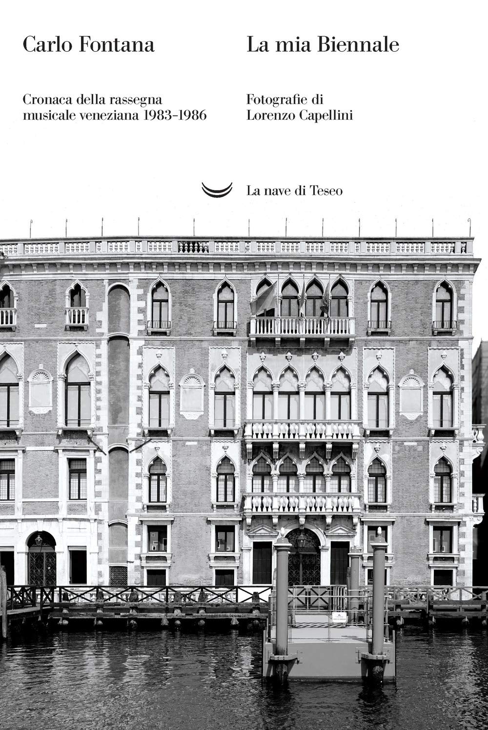 La mia Biennale. Cronaca della rassegna musicale veneziana 1983-1986 (Le polene) Film, Art & Culture
