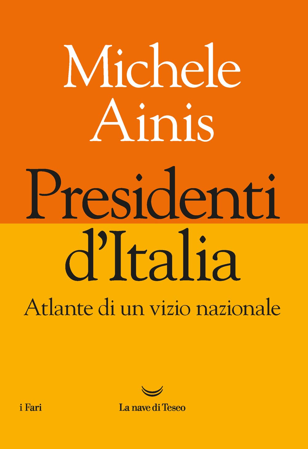 Presidenti d'Italia. Atlante di un vizio nazionale Essays & Short Stories