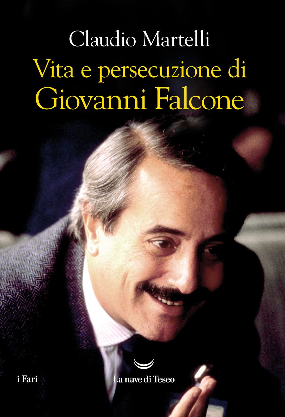 Vita e persecuzione di Giovanni Falcone (I fari) Social Sciences