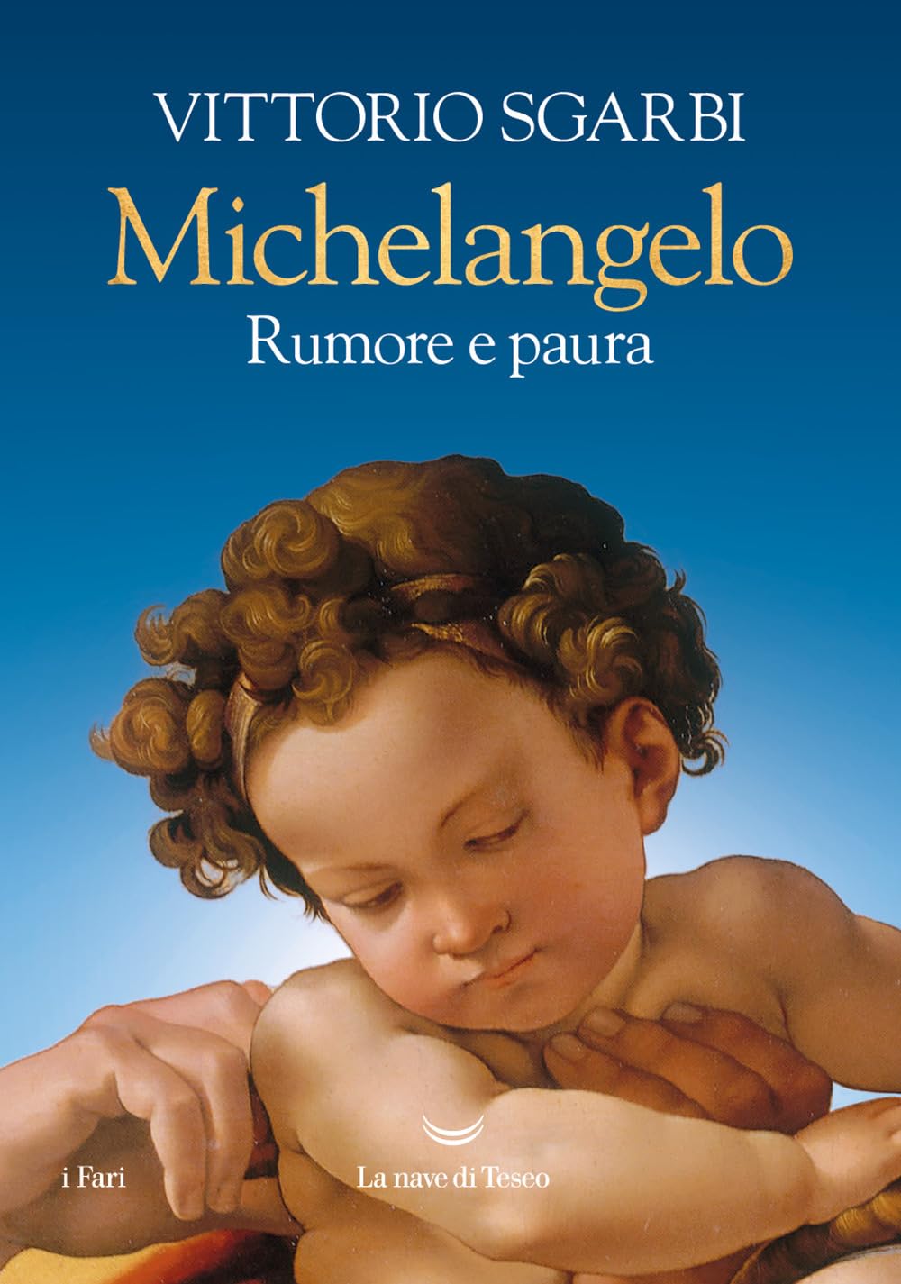 Michelangelo. Rumore e paura. Ediz. a colori (I fari) Film, Art & Culture