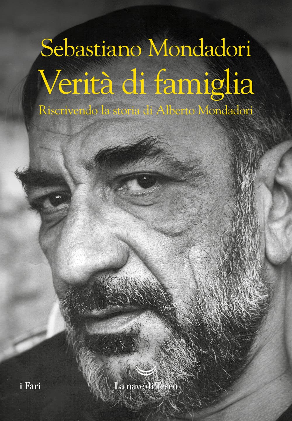 Verità di famiglia. Riscrivendo la storia di Alberto Mondadori Business, Finance & Career