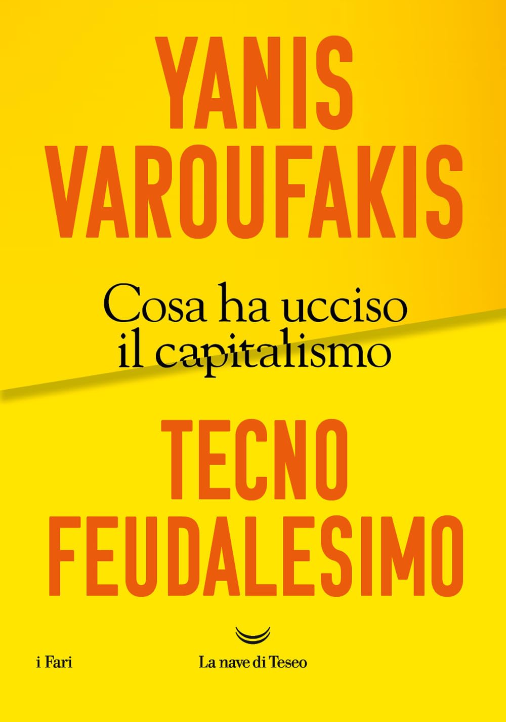 Tecnofeudalesimo. Cosa ha ucciso il capitalismo book