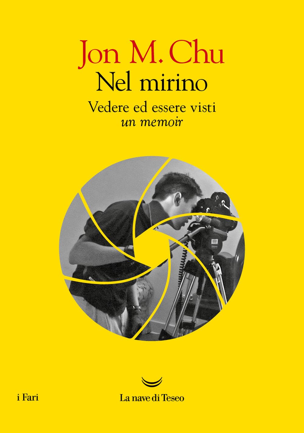 Nel mirino. Vedere ed essere visti. Un memoir book