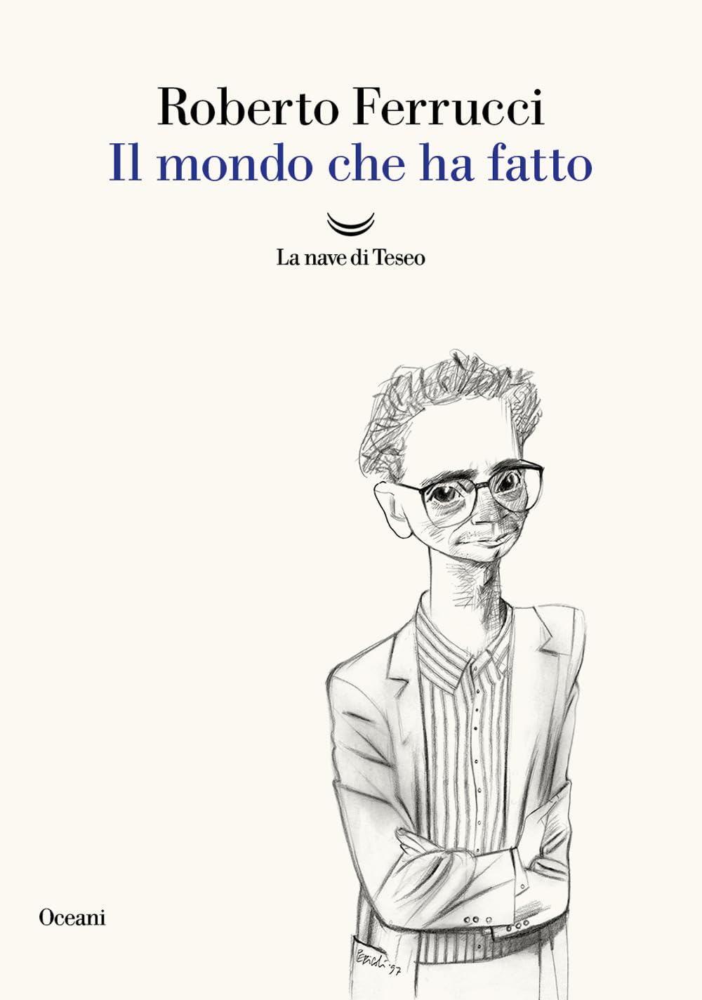 Il mondo che ha fatto Personalities