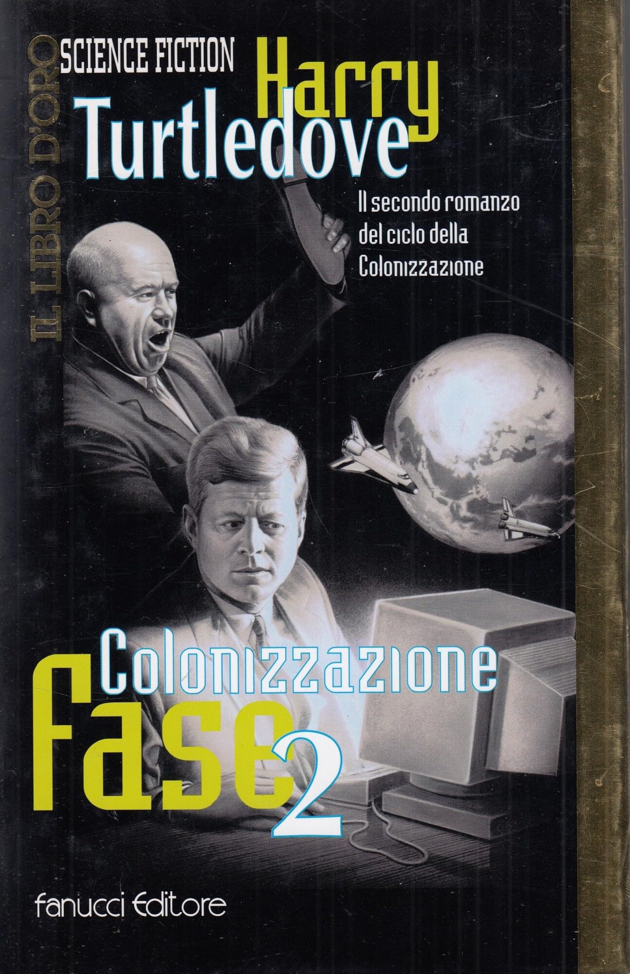 Colonizzazione. Fase 2 (Il libro d'oro) Contemporary literature