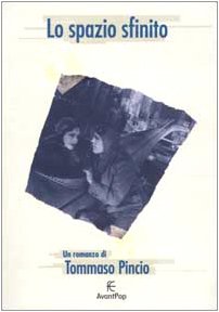 Lo spazio sfinito (AvantPop) Contemporary literature
