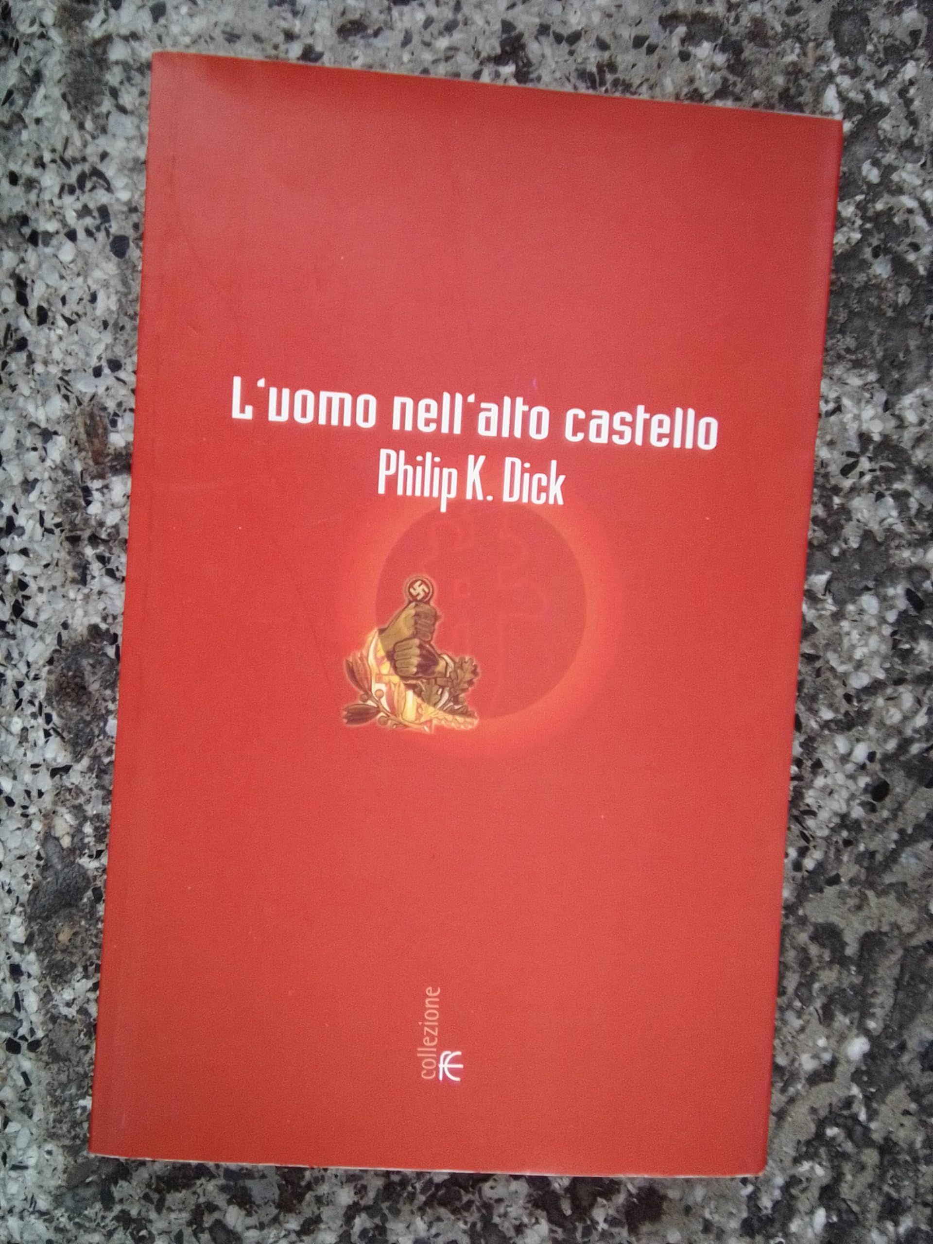 L'uomo nell'alto castello (Collezione immaginario Dick) Historical Fiction