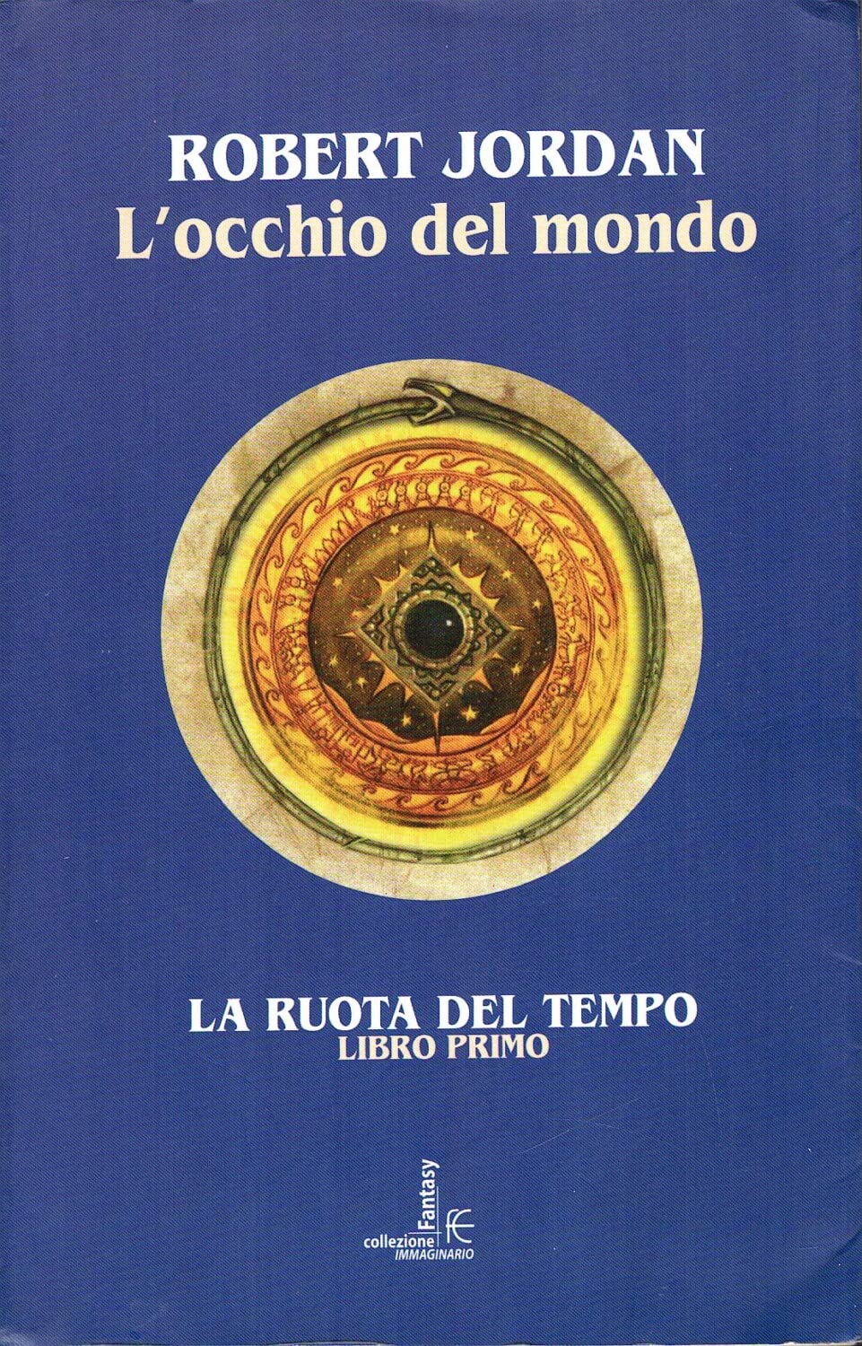 L'occhio del mondo. La ruota del tempo (Vol. 1) (Collezione immaginario fantasy) Contemporary literature Books