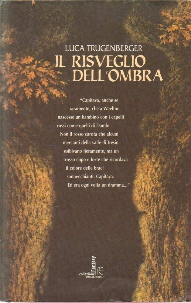 Il risveglio dell'ombra (Collezione immaginario fantasy) Contemporary literature