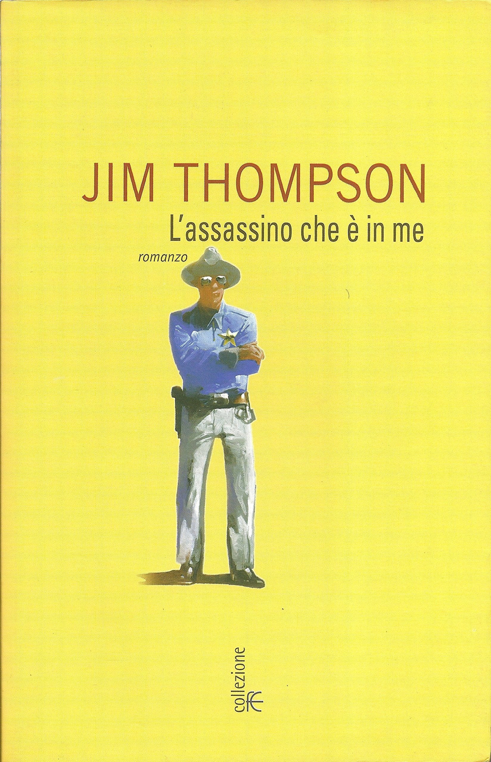 L'assassino che è in me (Collezione Jim Thompson) Contemporary literature