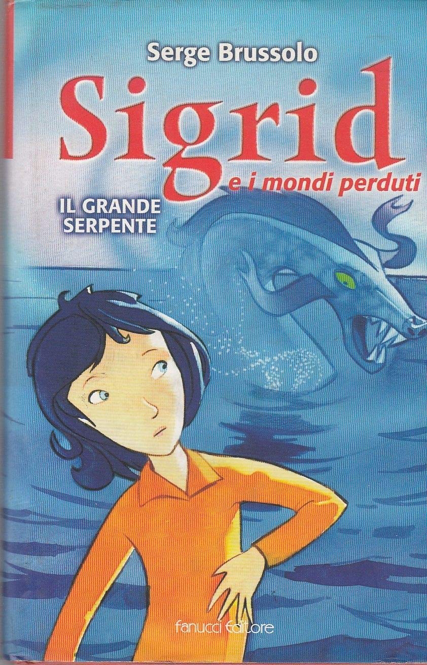 Il grande serpente. Sigrid e i mondi perduti (Ragazzi) Novels & Short Stories