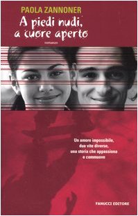 A piedi nudi, a cuore aperto Contemporary literature