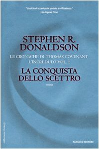 La conquista dello scettro. Le cronache di Thomas Covenant l'incredulo (Vol. 1) book