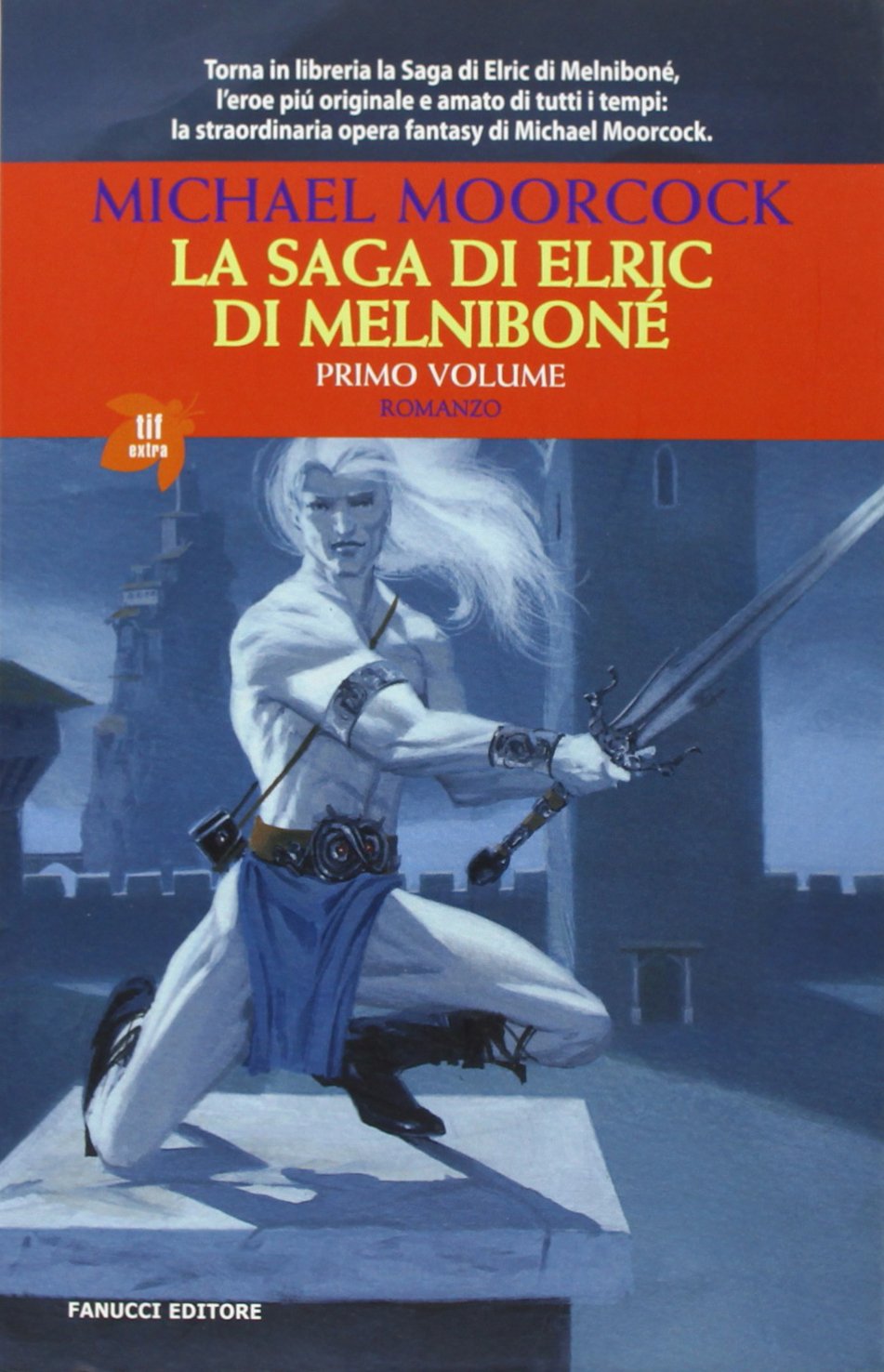 La saga di Elric di Melniboné (Vol. 1) book