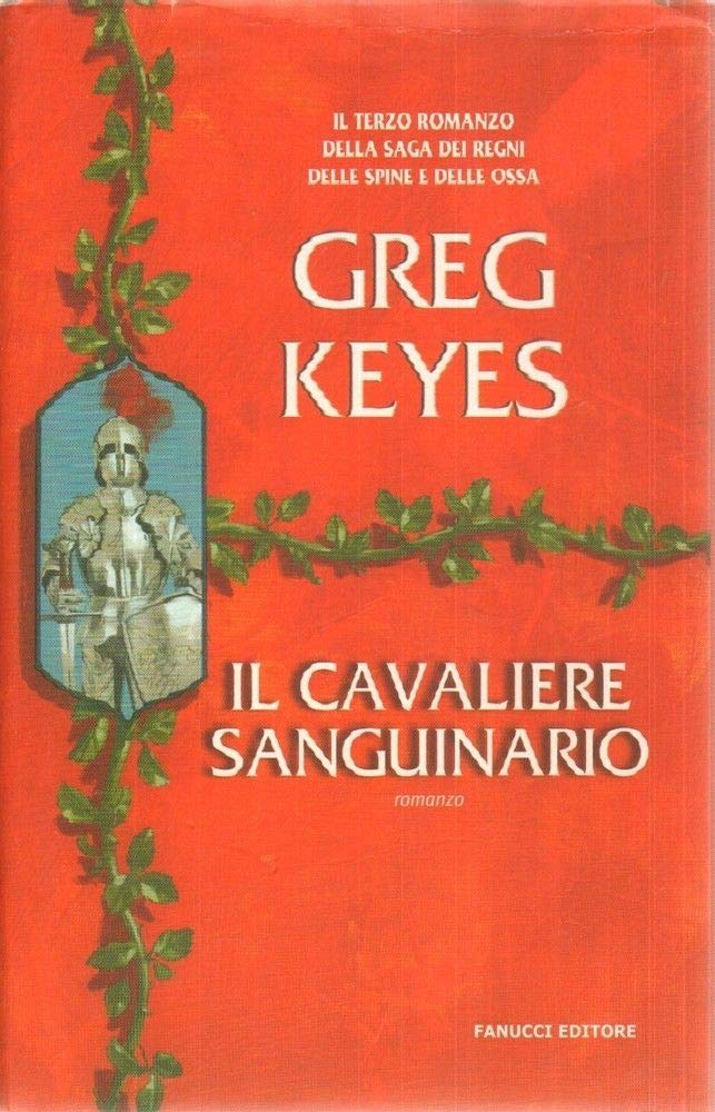 Il cavaliere sanguinario. Saga dei regni delle spine e delle ossa Contemporary literature