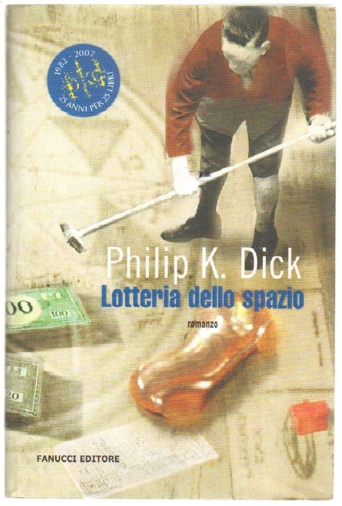 Lotteria dello spazio (Collezione immaginario Dick) Contemporary literature