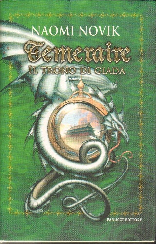 Il trono di Giada. Temeraire book