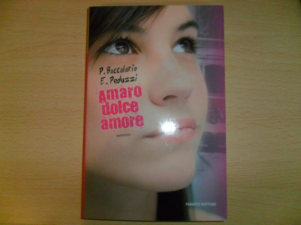 Amaro dolce amore (Teens) Contemporary literature