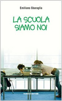 La scuola siamo noi book