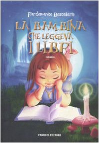 La bambina che leggeva i libri Novels & Short Stories
