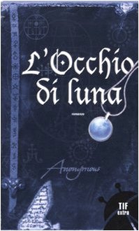 L'occhio di luna Horror & Mystery