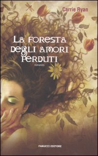 La foresta degli amori perduti (Teens international) Horror & Mystery