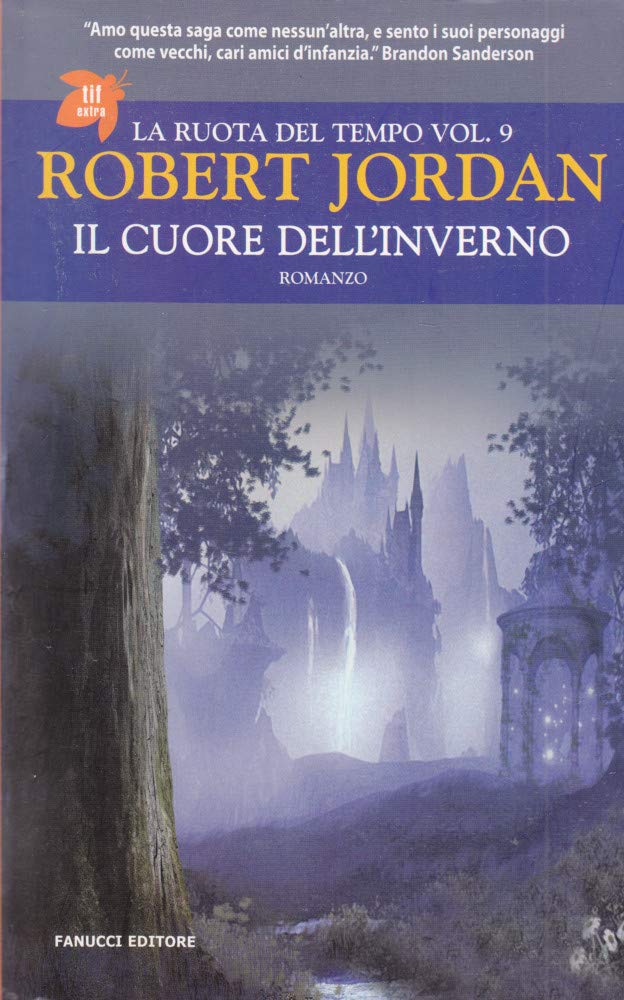 Il cuore dell'inverno. La ruota del tempo (Vol. 9) book