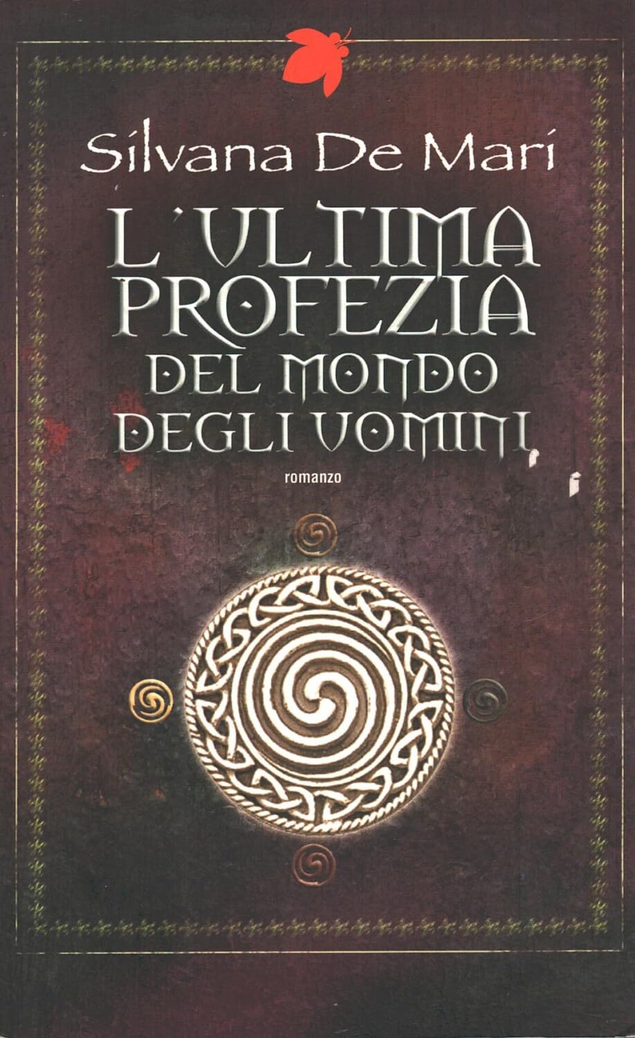 L'ultima profezia del mondo degli uomini (Tif extra) Contemporary literature