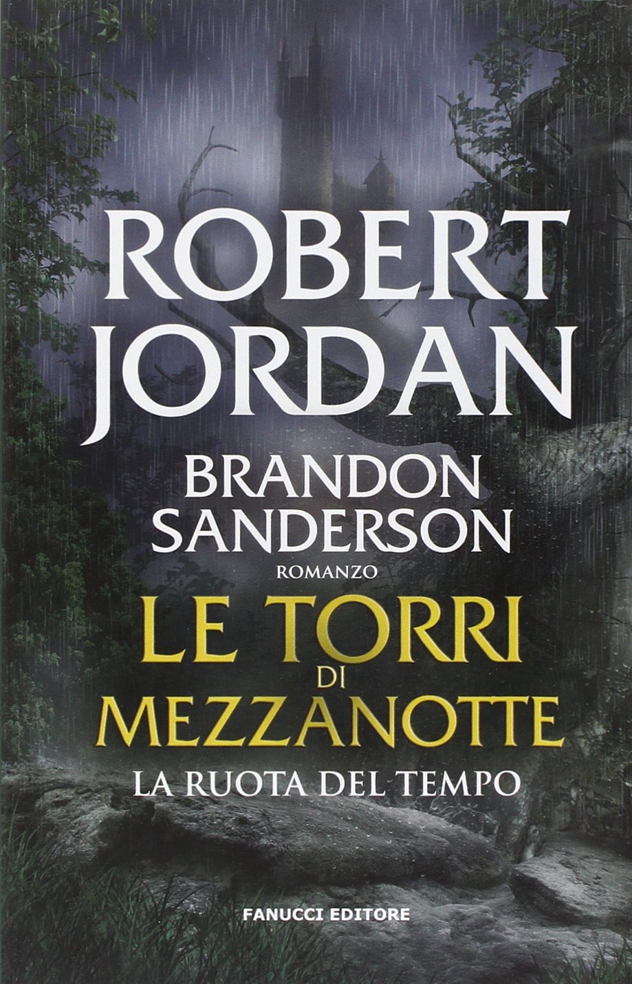 Le torri di mezzanotte. La ruota del tempo book