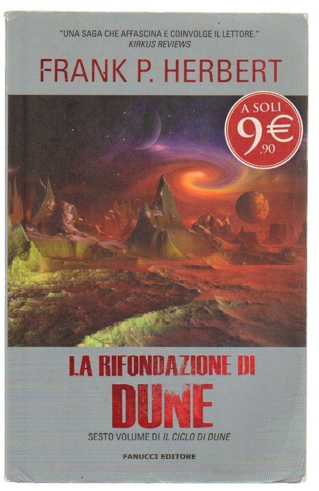 La rifondazione di Dune. Il ciclo di Dune (Vol. 6) (Tif extra) Contemporary literature