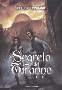 Il segreto del tiranno Novels & Short Stories