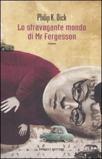 Lo stravagante mondo di Mr Fergesson book