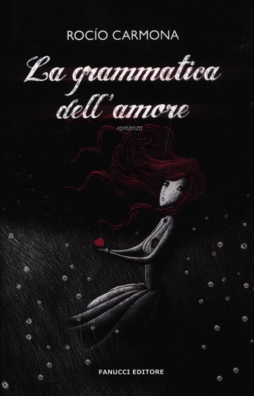 La Grammatica dell'amore (Teens international) Contemporary literature