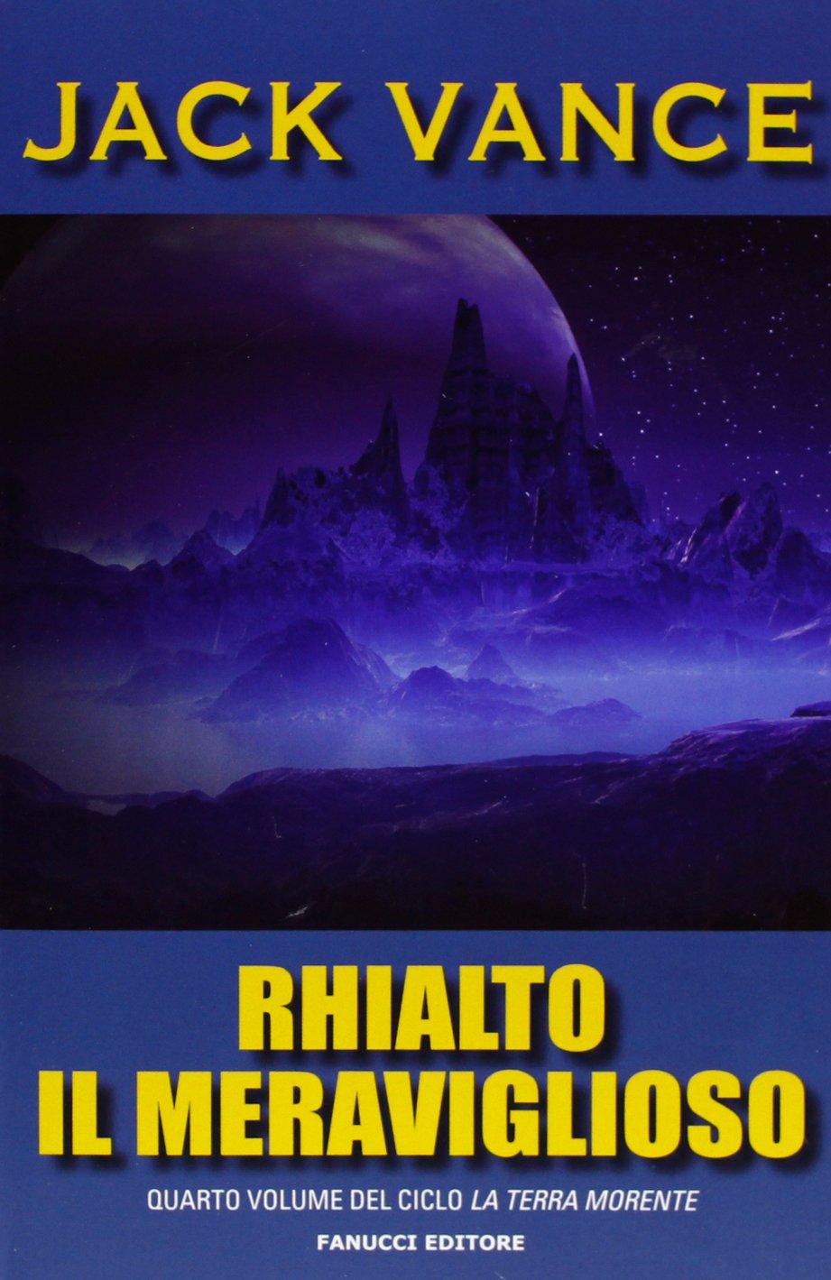 Rhialto il meraviglioso. La terra morente (Vol. 4) (Tif extra) Contemporary literature Books