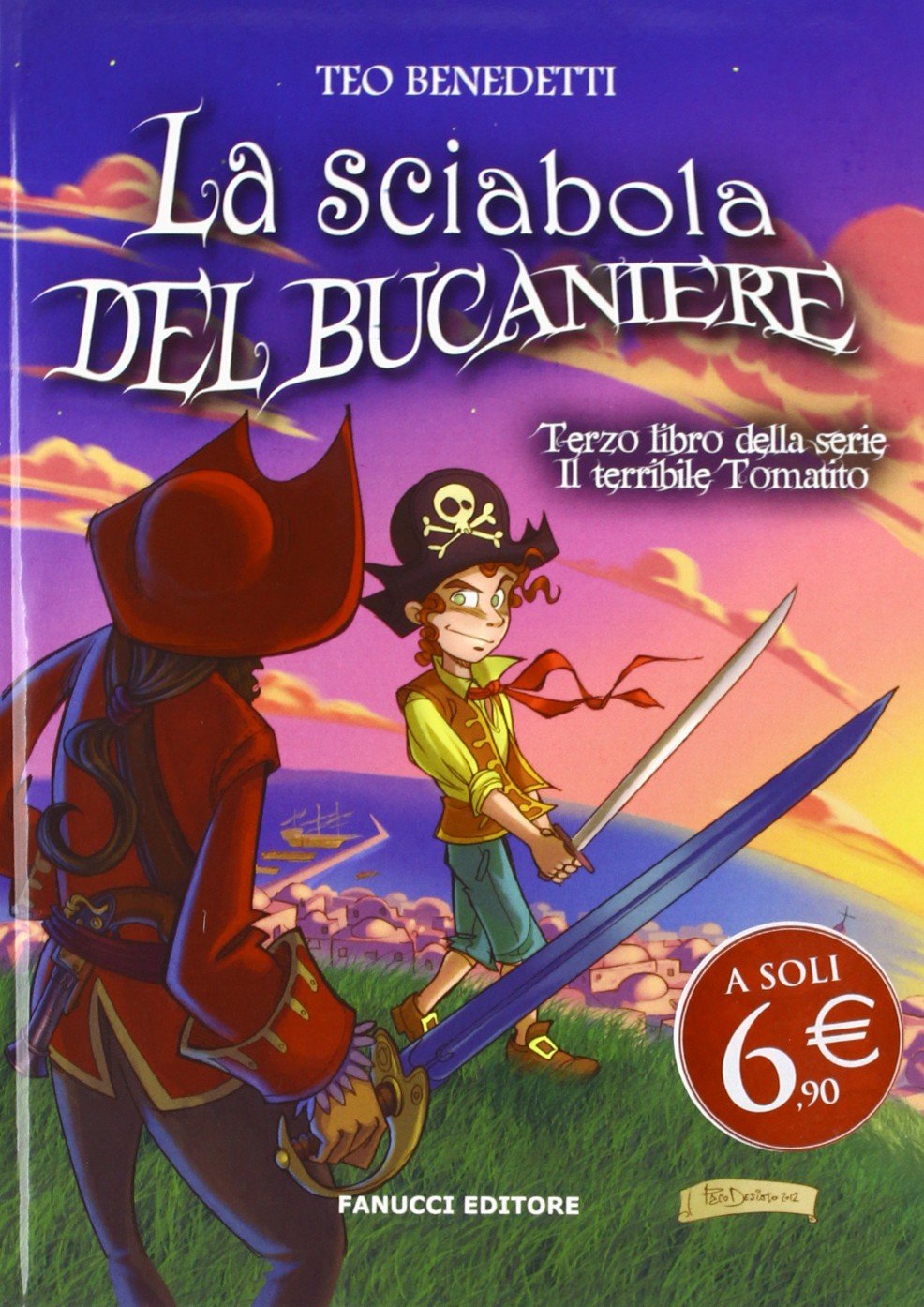 La sciabola del bucaniere. Il terribile Tomatito (Vol. 3) (Junior) Novels & Short Stories