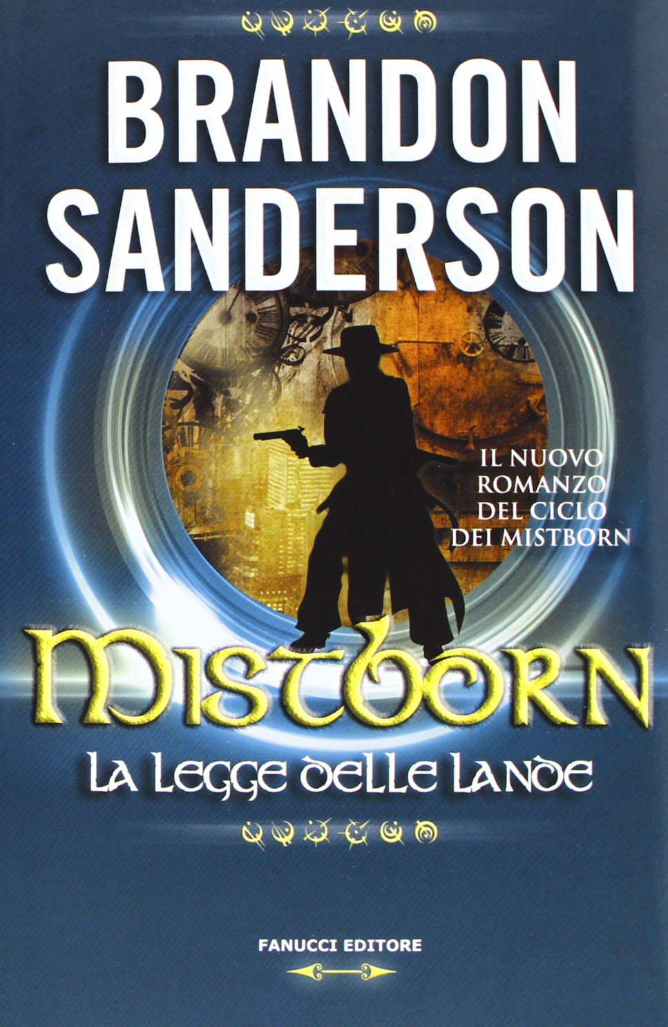 Mistborn. La legge delle lande Contemporary literature Books