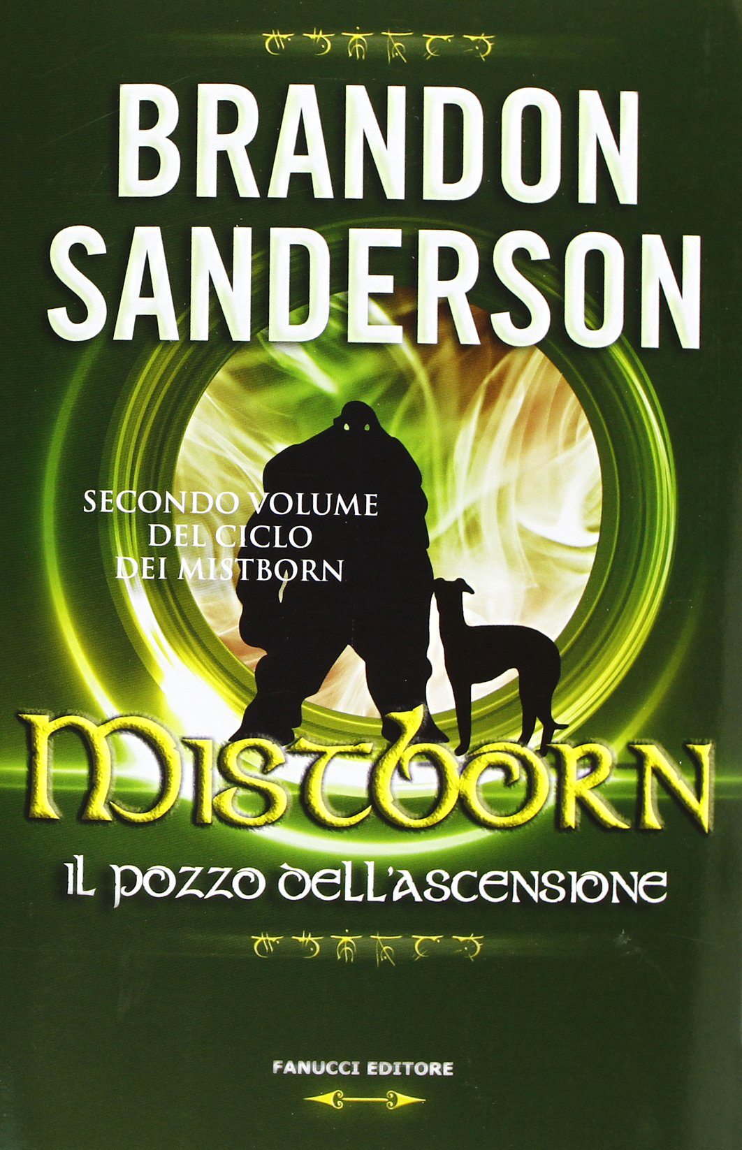 Il pozzo dell'ascensione. Mistborn (Vol. 2) book