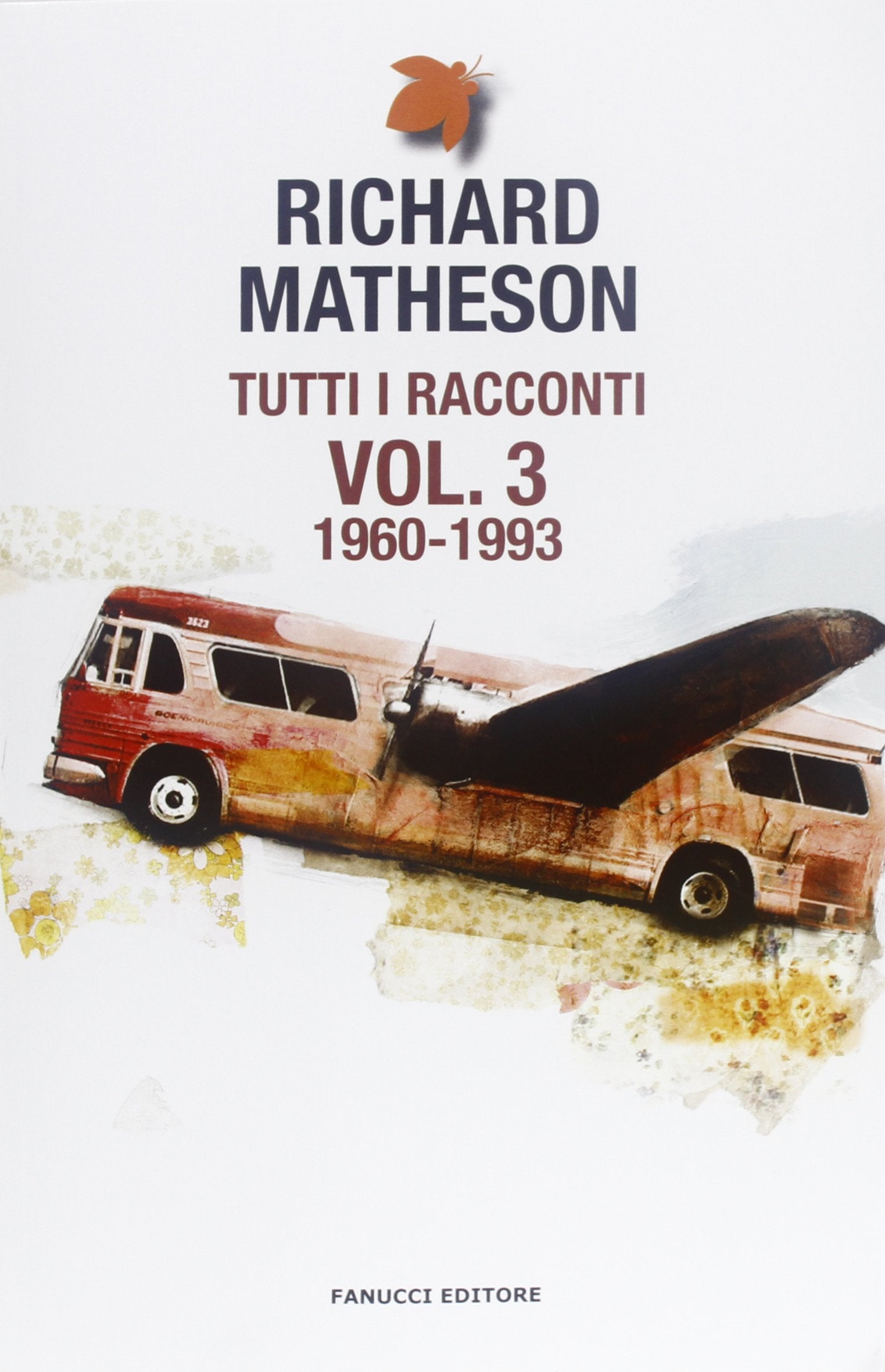 Tutti i racconti. 1960-1993 (Vol. 3) book