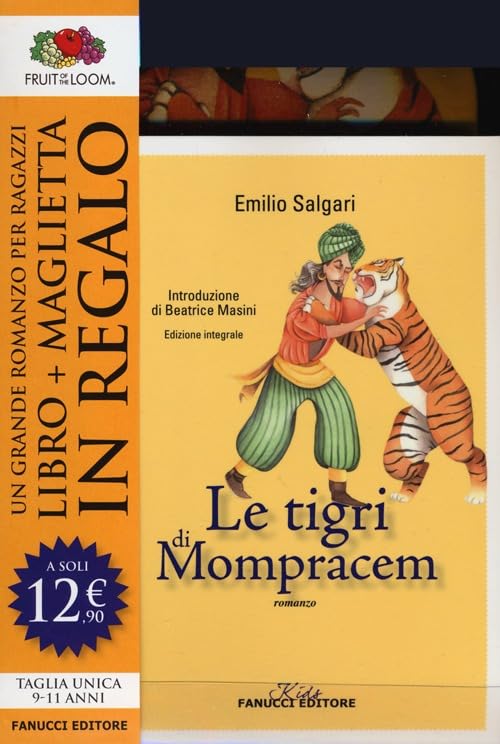 Le tigri di Mompracem. Ediz. integrale. Con gadget (Kids) Novels & Short Stories
