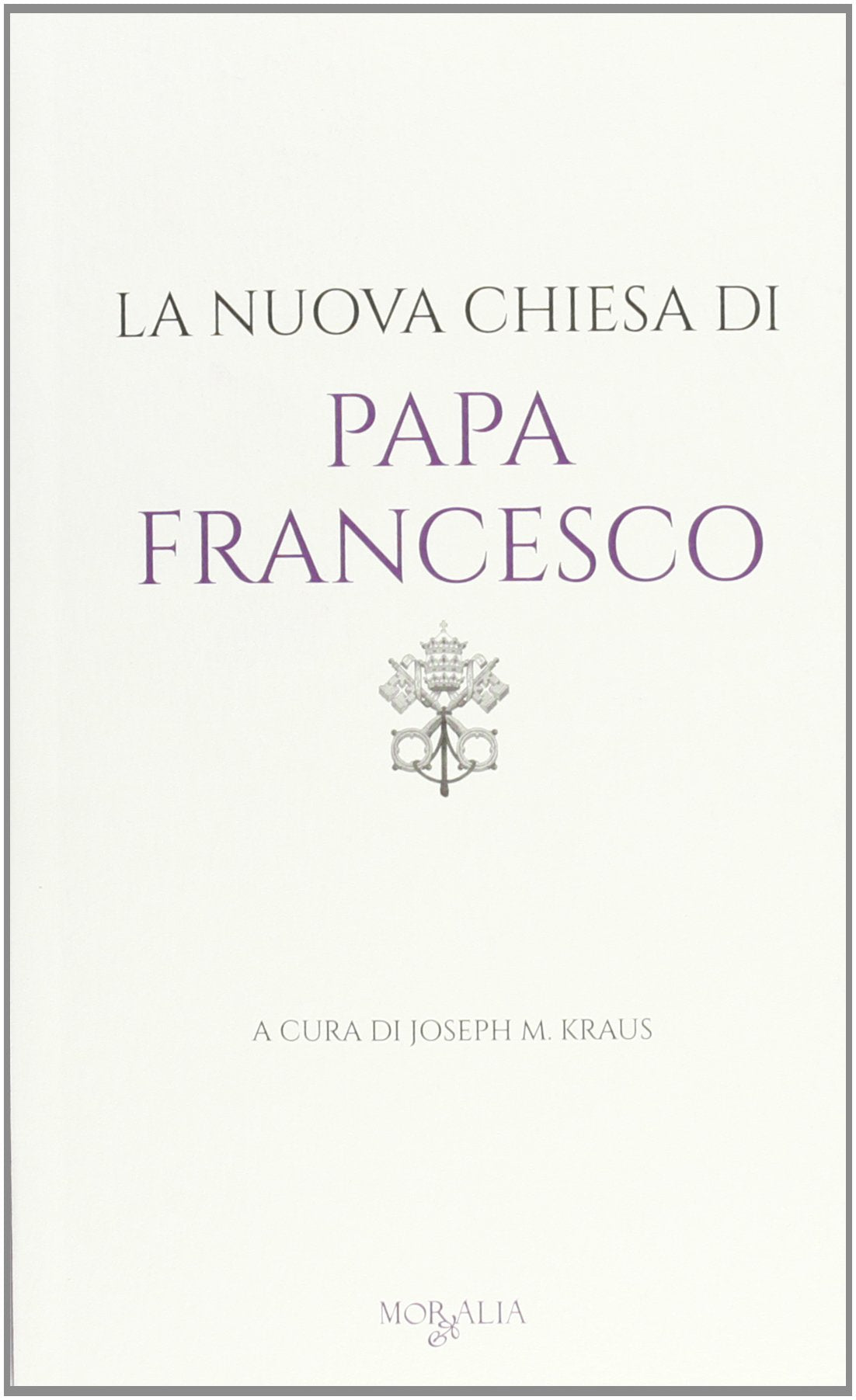 La nuova chiesa di papa Francesco book