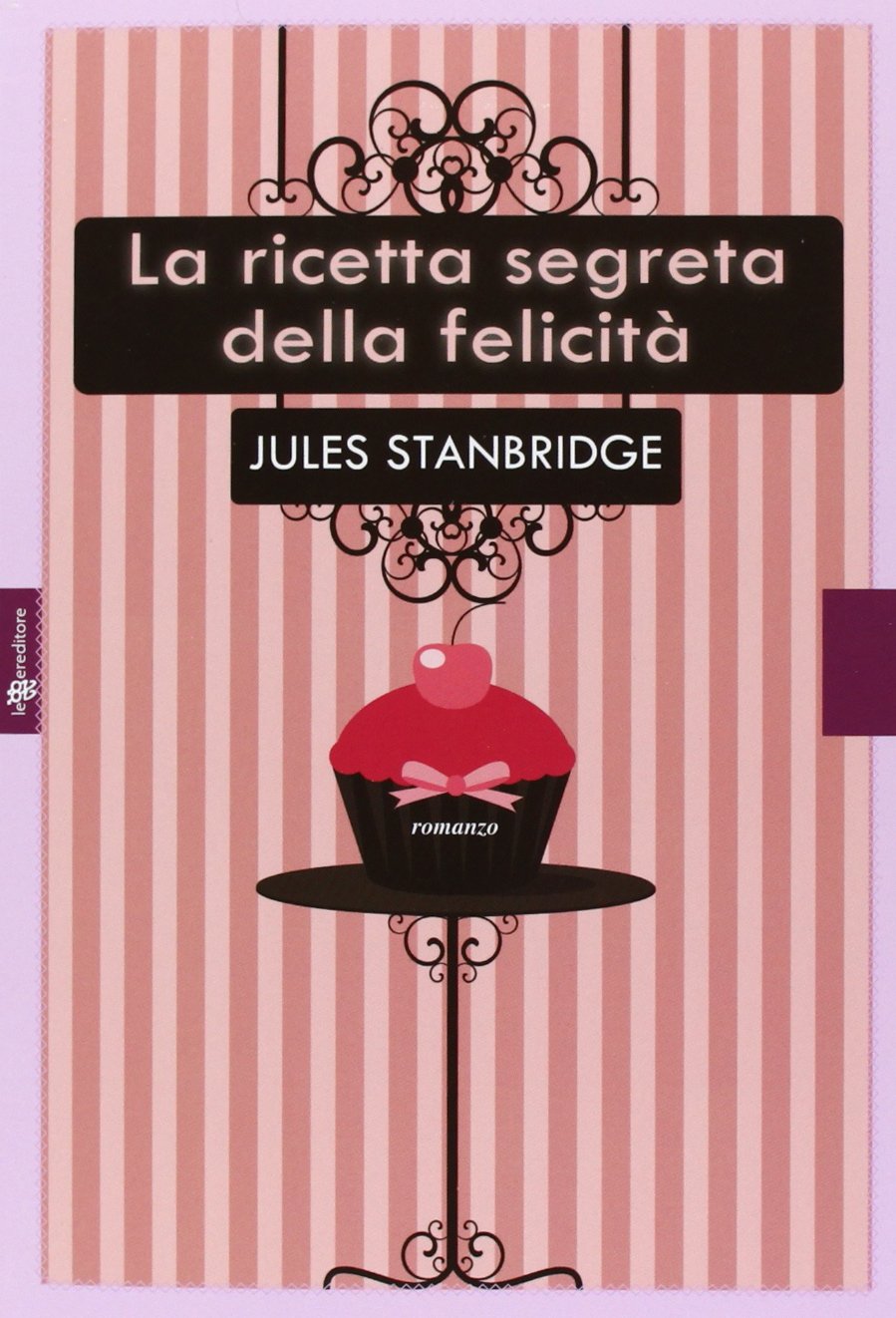La ricetta segreta della felicità book