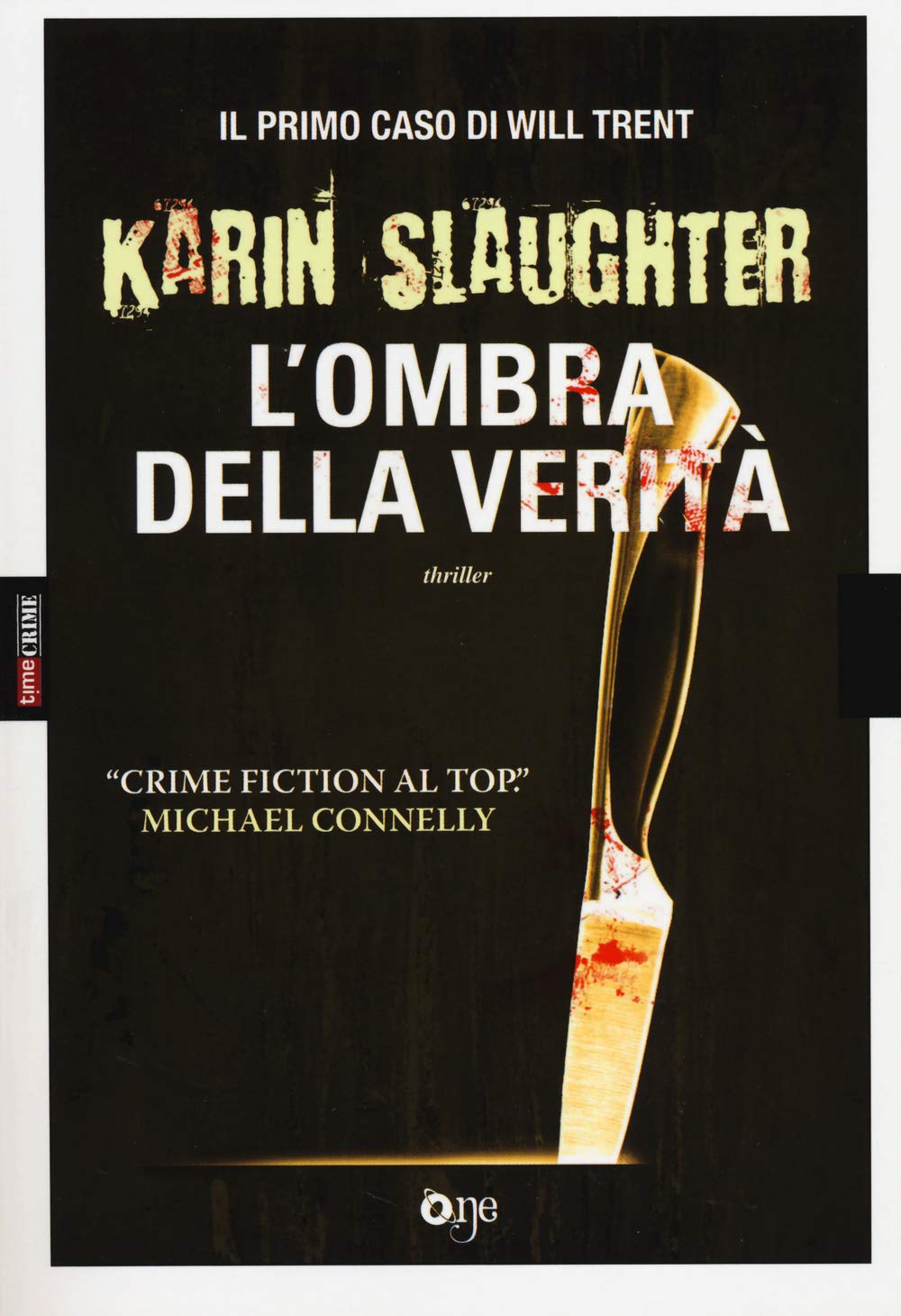 L'ombra della verità (One) Contemporary literature
