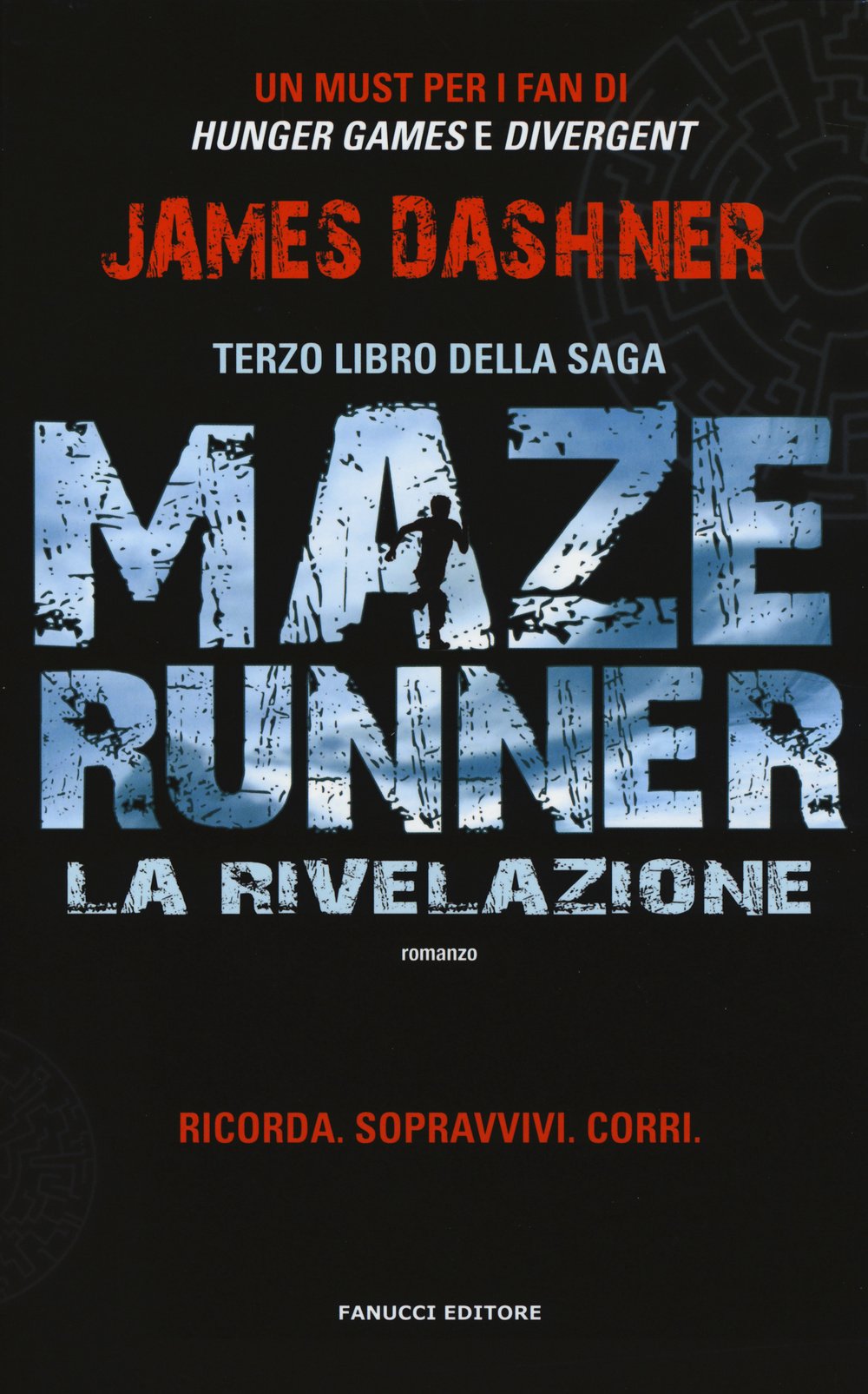 La rivelazione. Maze Runner (Vol. 3) Contemporary literature